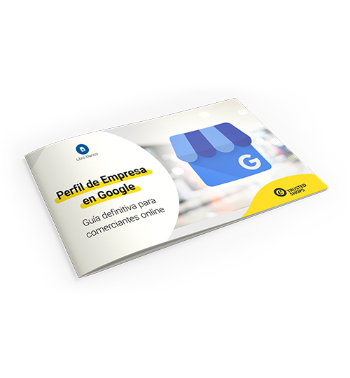 guía sobre cómo crear un perfil de empresa en Google